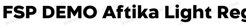 FSP DEMO Aftika Light Regular字体转换